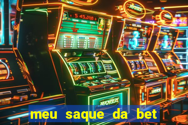 meu saque da bet nao caiu